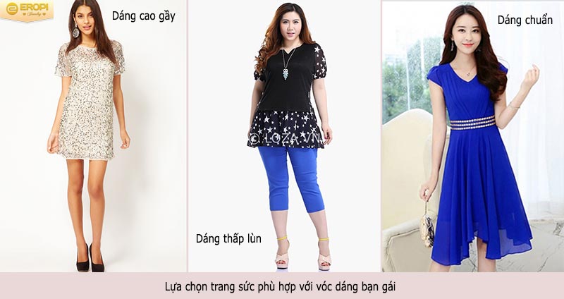 Kinh nghiệm chọn mua trang sức cho bạn gái 3 Cách chọn trang sức phù hợp với vóc dáng